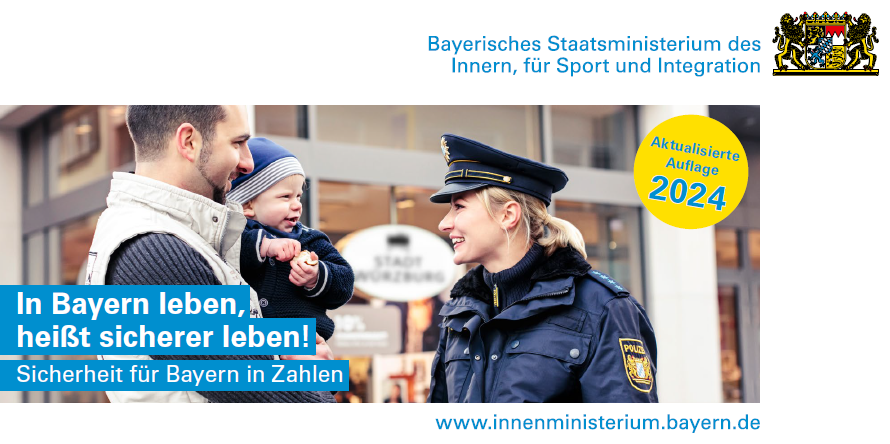 Broschüren-Cover: Sicherheit für Bayern in Zahlen 2024. In Bayern leben, heißt sicherer leben!